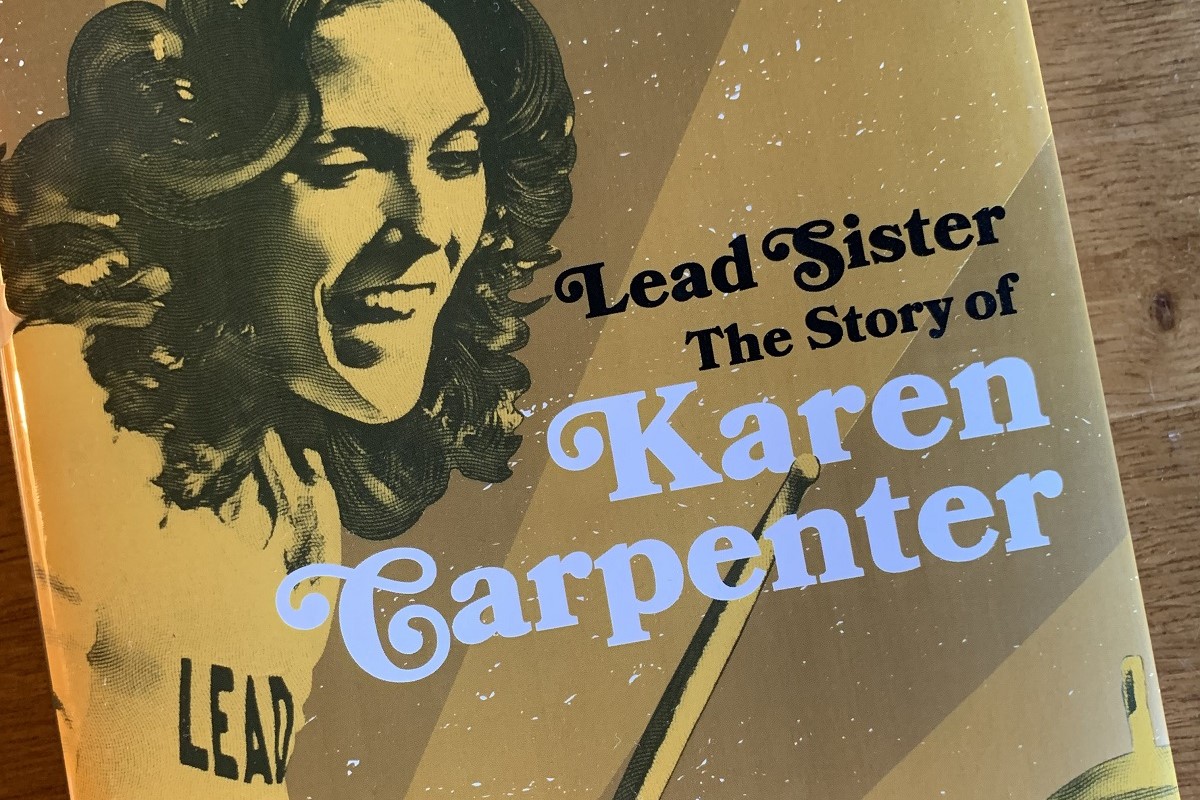 Lead Sister The Story of Karen Carpenter Our Man On The Ground